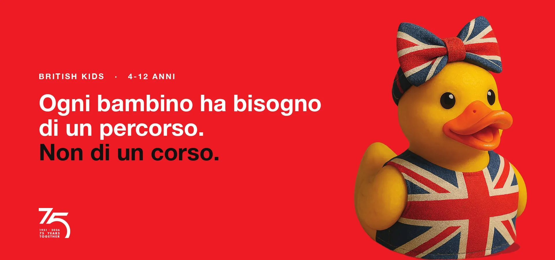 British Kids, 4-12 anni: ogni bambino ha bisogno di un percorso, non di un corso.
