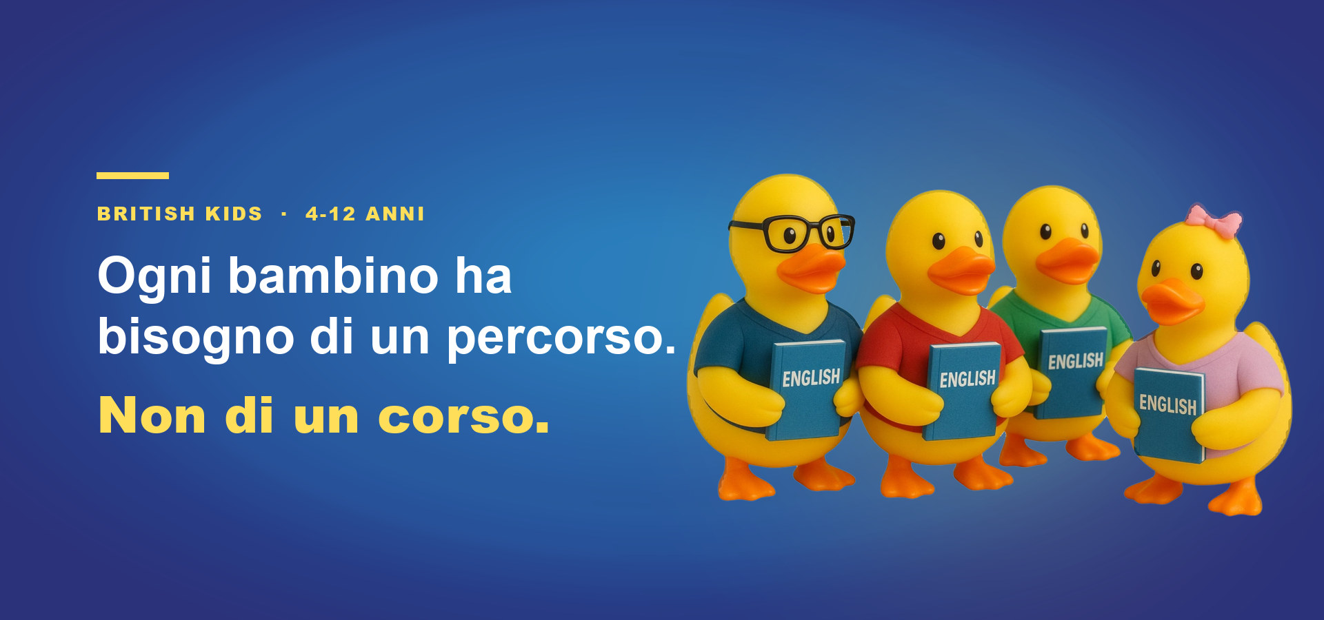 British KIDS, 4-12 anni: ogni bambino ha bisogno di un percorso, non di un corso